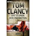 Die Stunde der Patrioten: Thriller