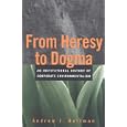 From Heresy to Dogma: An Institutional History of Corporate Environmentalism (New Lexington Press Management Series)