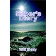 Silber's Diary: The Belated Account of an Old Shipmate