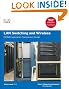 LAN Switching and Wireless: CCNA Exploration Companion Guide (Cisco Networking Academy Program)
