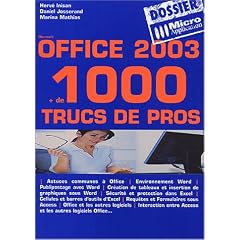 Office 2003 : + de 1000 trucs de pros