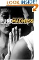 Pure Madness: How Fear Drives the Mental Health System
