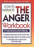 The Anger Workbook: A 13-Step Interactive Plan to Help You... (Minirth-Meier Clinic Series)