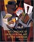 The Language of Objects in the Art of the Americas