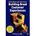 Building Great Customer Experiences