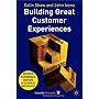 Building Great Customer Experiences