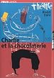 Charlie et la Chocolaterie