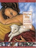When God Weeps Joni Eareckson Tada, Rev. Steve Estes