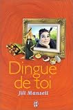 Dingue de toi