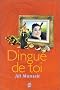 Dingue de toi