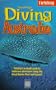 Fielding's Diving Australia: Fielding's In-Depth Guide to Diving Down Under (Periplus Editions)
