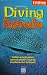 Books : Fielding's Diving Australia: Fielding's In-Depth Guide to Diving Down Under (Fielding Travel Guides)