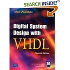Digital System Design with VHDL (2nd Edition) by  Mark Zwolinski