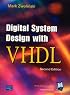 Digital System Design with VHDL (2nd Edition)