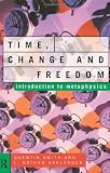 Time, Change and Freedom: An Introduction to Metaphysics