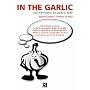 In the Garlic: Your Informative, Fun Guide to Spain (Santana Guides)