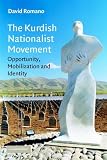 The Kurdish Nationalist Movement: Opportunity, Mobilization and Identity (Cambridge Middle East Studies)