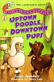 All-American Puppies #4: Uptown Poodle, Downtown Pups (All-American Puppies, 4)