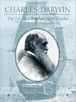 Charles Darwin: The Life of a Revolutionary Thinker