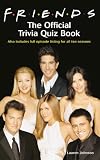 "Friends": The Official Trivia Quiz Book