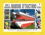 Wacky & Wonderful Roadside Attractions of Alaska