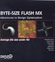 Byte-Size Flash MX: Adventures in Optimization