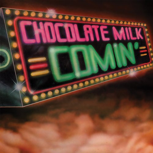 Chocolate Milk - Comin