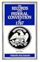 The Records of the Federal Convention of 1787: 1937 Revised Edition in Four Volumes, Volume 2