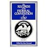 The Records of the Federal Convention of 1787: 1937 Revised Edition in Four Volumes, Volume 2