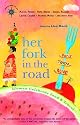 Her Fork in the Road: Women Celebrate Food and Travel (Travelers' Tales Guides)