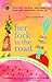 Book Her Fork in the Road: Women Celebrate Food and Travel (Travelers' Tales Guides)