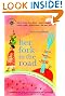 Her Fork in the Road: Women Celebrate Food and Travel (Travelers' Tales Guides)