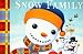 Snow Family: Snow Family, The