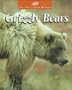 Grizzly Bears (Untamed World)