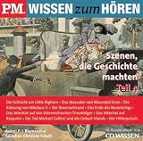P.M - Wissen zum H&ouml;ren - Szenen, die Geschichte machten (Teil 4), 1 CD - P. J. Blumenthal