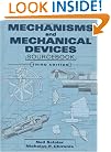 Mechanisms and Mechanical Devices Sourcebook