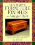 Decorative Furniture Finishes with Vinegar Paint (Decorative Painting)