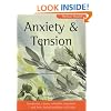 Anxiety & Tension: Symptoms, causes, orthodox treatment - and how herbal medicine will help (Herbal Health)
