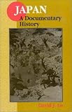 Japan: A Documentary History : The Lake Tokugawa Period to the Present (Japan - A Documentary History)