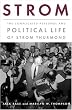Strom: The Complicated Personal and Political Life of Strom Thurmond