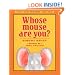 Whose Mouse Are You?