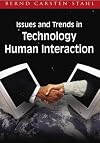 Issues and Trends in Technology and Human Interaction (Advances in Technology and Human Interaction Series) (Advances in Technology and Human Interaction Series)
