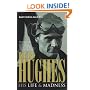 Howard Hughes - His Life and Madness