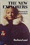 The New Explorers, Women in Antarctica