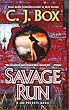 Savage Run: A Joe Pickett Novel