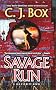 Savage Run: A Joe Pickett Novel Savage Run: A Joe Pickett Novel