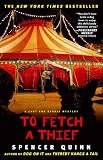 To Fetch a Thief: A Chet and Bernie Mystery (Chet and Bernie Mysteries)