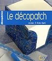 Le d&eacute;copatch : Papiers d&eacute;copatch &agrave; coller sur tous supports