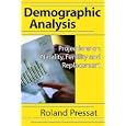 Demographic Analysis: Projections on Natality, Fertility and Replacement by  Roland Pressat