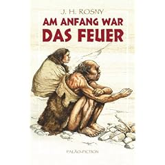 PF. Am Anfang war das Feuer